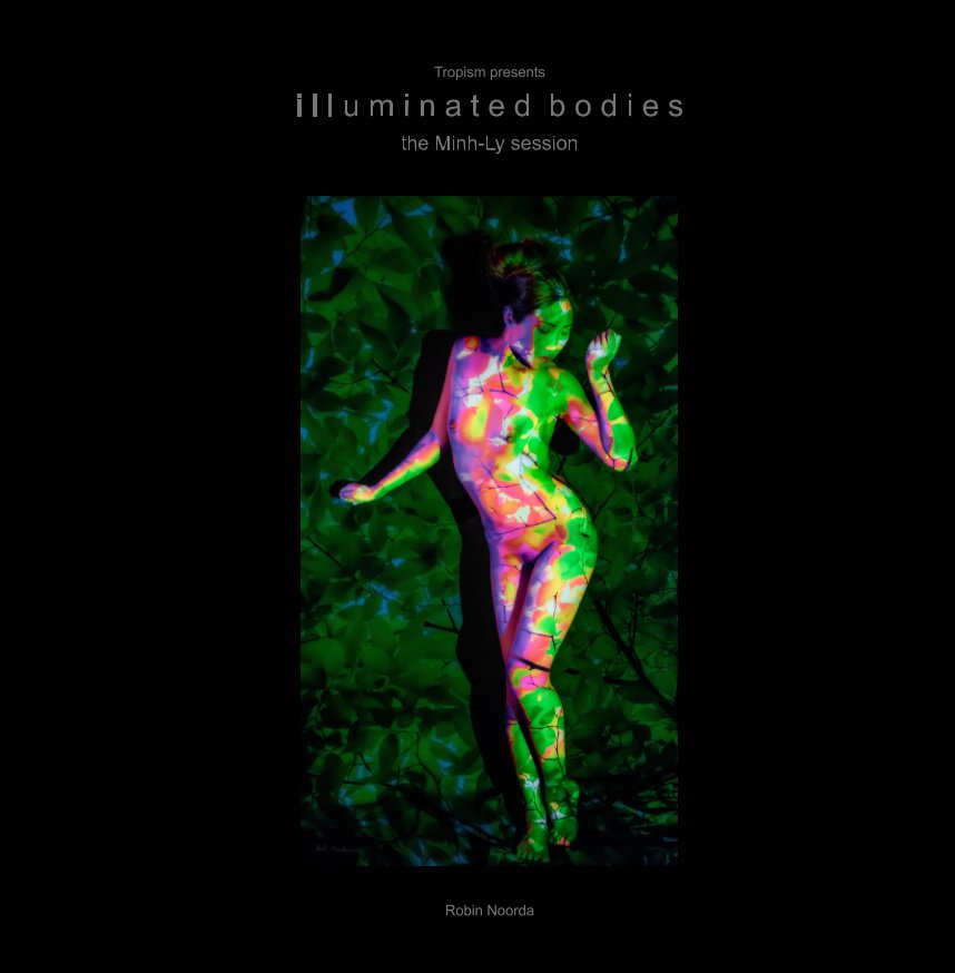 View illuminated bodies by Robin Noorda