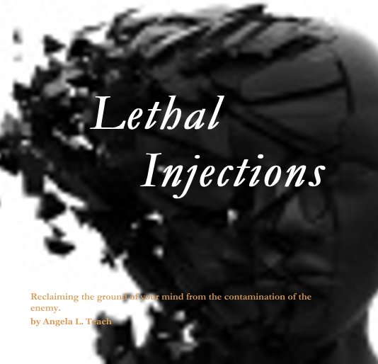 Ver Lethal Injections por Angela L. Bunn