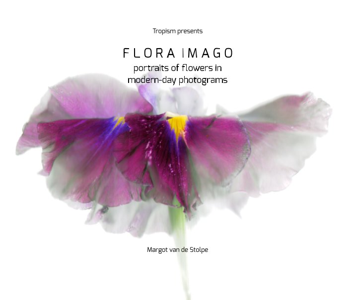 View Flora Imago by Margot van de Stolpe