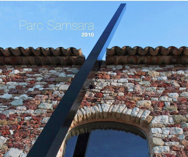 Visualizza Parc Samsara 2010 di Jean-Louis Servan-Schreiber