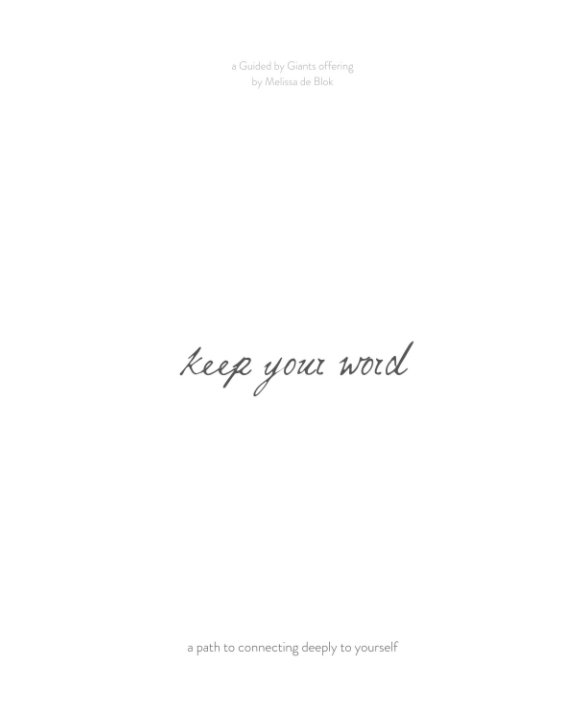 Ver Keep your Word por Melissa de Blok