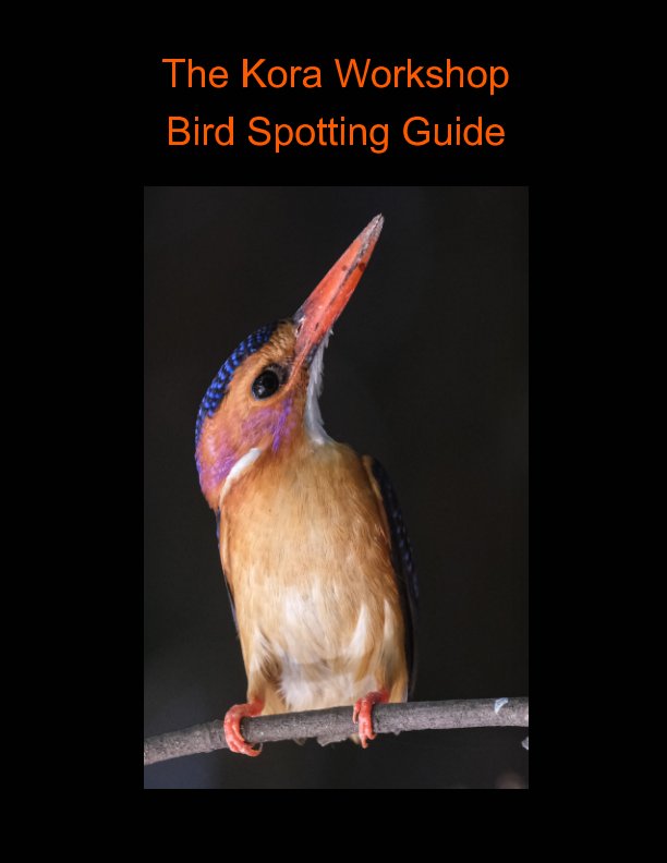 View The Kora Workshop - Bird Spotters Guide by Trevor Pollard