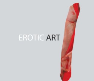 Erotic Art (LayFlat. Hard Cover) book cover