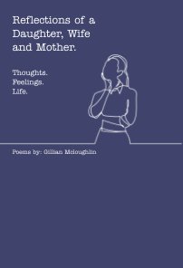 Reflections of a Daughter, Wife and Mother. book cover