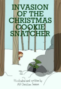 Invasion of the Christmas Cookie snatcher book cover