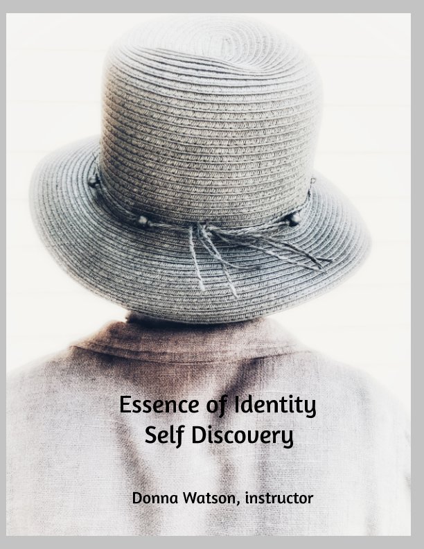 Visualizza Essence of Identity di Donna Watson