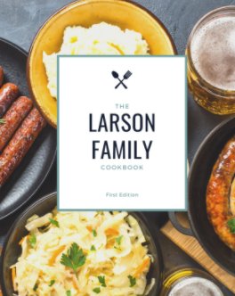 Larson Family Cookbook book cover