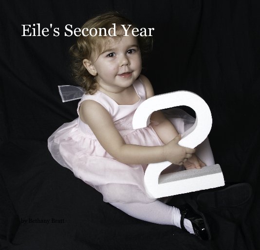 Ver Eile's Second Year por Bethany Bratt