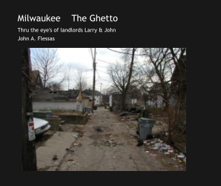 Milwaukee    The Ghetto book cover