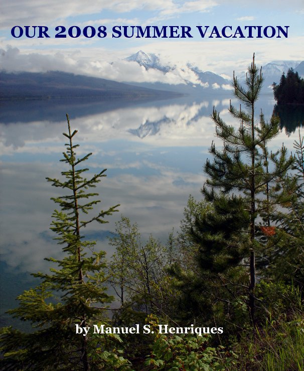 Ver OUR 2008 SUMMER VACATION por Manuel S. Henriques