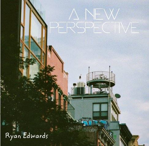 Visualizza A New Perspective di Ryan Edwards