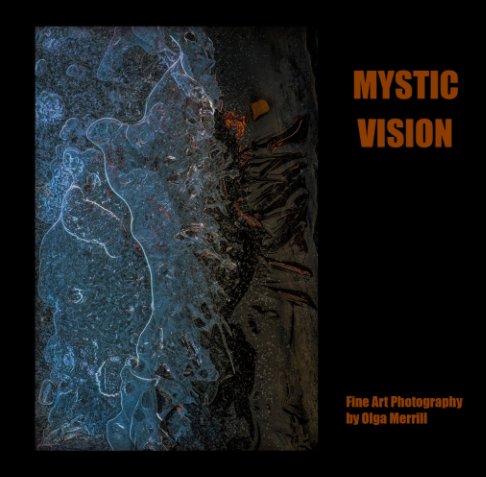 View Mystic Vision by Olga Merrill