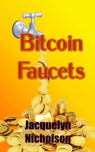 Bekijk Bitcoin Faucets op Jacquelyn Nicholson