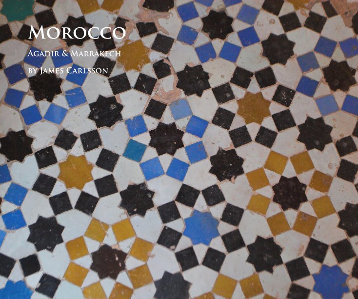 View Morocco by James Carlsson