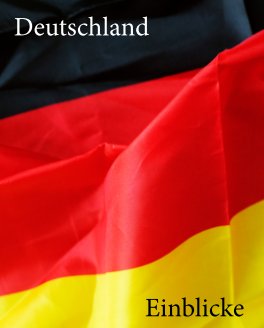 Deutschland - Einblicke book cover