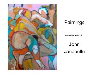 Paintings by John Jacopelle book cover