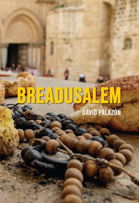 Visualizza Breadusalem di David Palazón