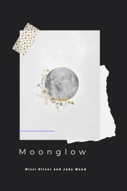 View Moonglow by Missi Oliver, Judy Wood