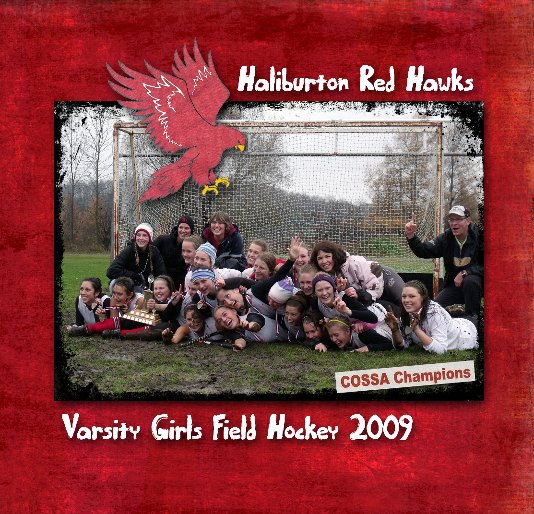 Ver Haliburton High Varsity Girls Field Hockey 2009 por Design by Great Memories