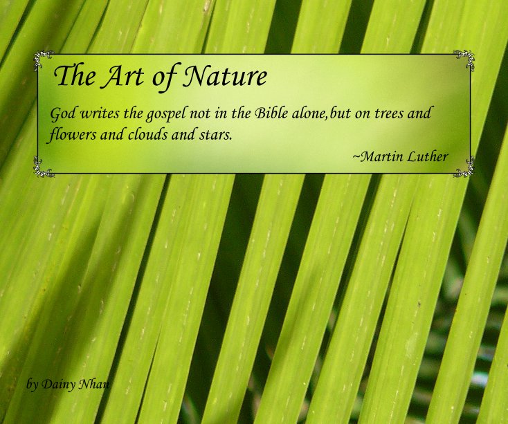 Ver The Art of Nature por Dainy Nhan