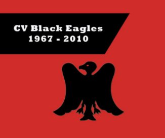 CV Black Eagles 1967 -2010 book cover