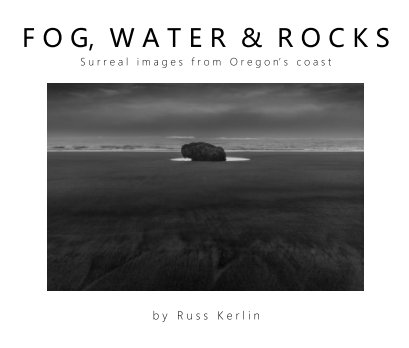 Fog, Water and Rocks book cover