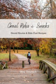 Gravel Rides and Snacks book cover