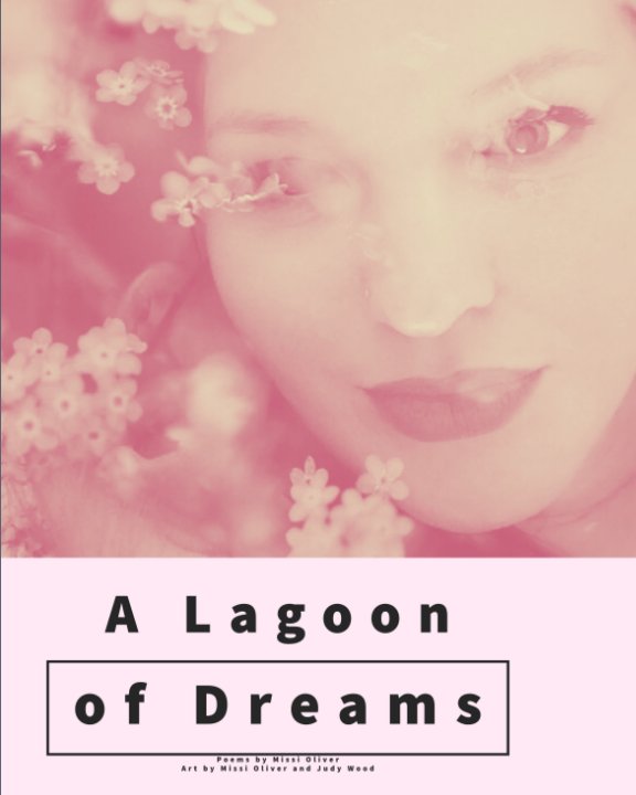 View A Lagoon of Dreams by Missi Oliver
