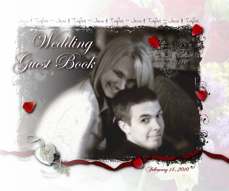 View Jeni & Tyler's Wedding Guest Book by Nellie Jennings