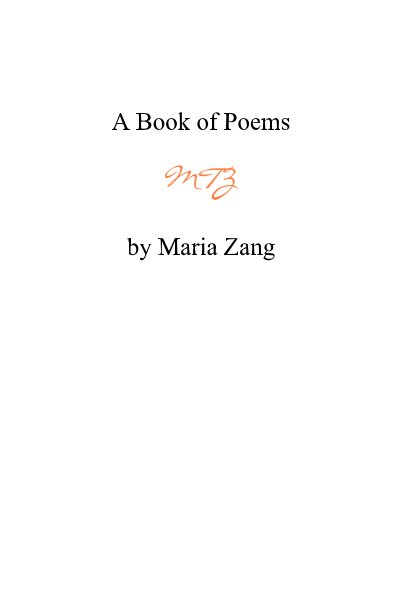 Visualizza A Book of Poems di Maria Zang