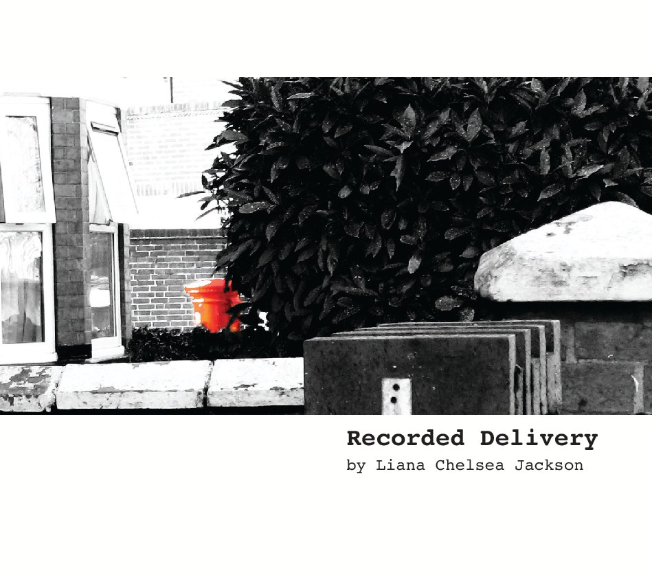 View Recorded Delivery by Liana Chelsea Jackson
