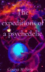 The Expeditions of a Psychedelic book cover
