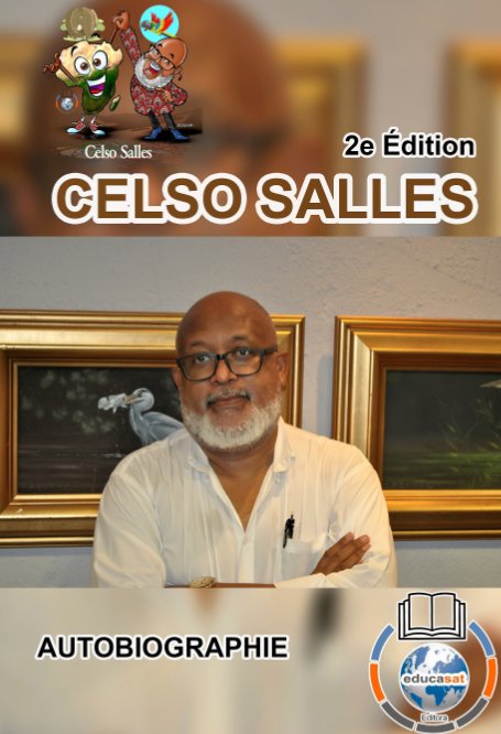 Visualizza CELSO SALLES - Autobiographie - 2e Édition di Celso Salles