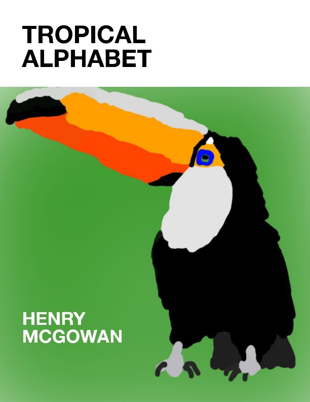Bekijk Tropical Alphabet op Henry McGowan