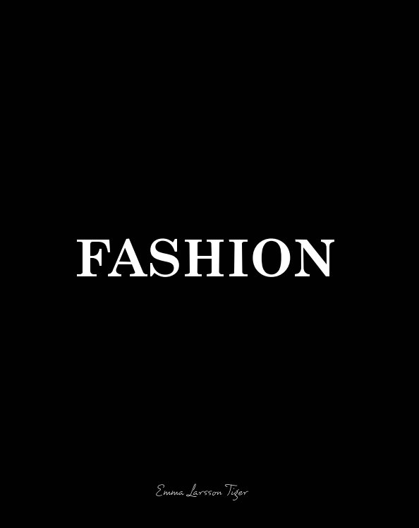 Ver 100 Years Of Fashion por Emma Larsson Tiger