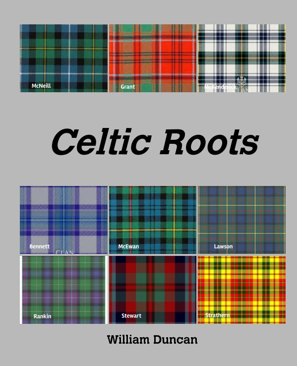 View Celtic Roots by William Duncan