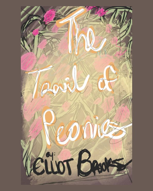 Ver The Trail of Peonies por Elliot Brooks
