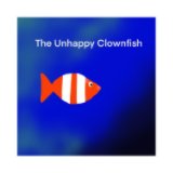 The Unhappy Clownfish book cover