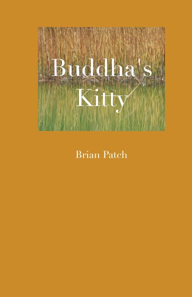 View Buddha's Kitty by Brian Patch