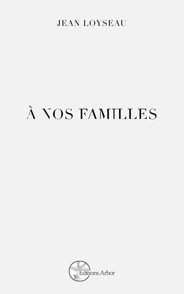 Visualizza A nos familles di Jean Loyseau
