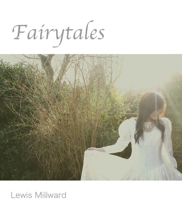 View Fairytales by Lewis Millward