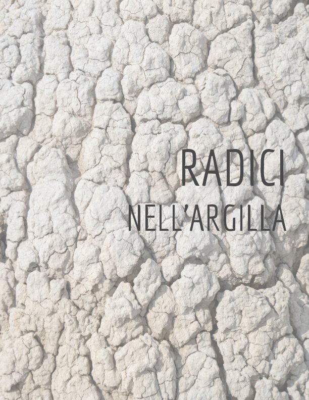 View Radici nell'argilla by Ugo Baldassarre