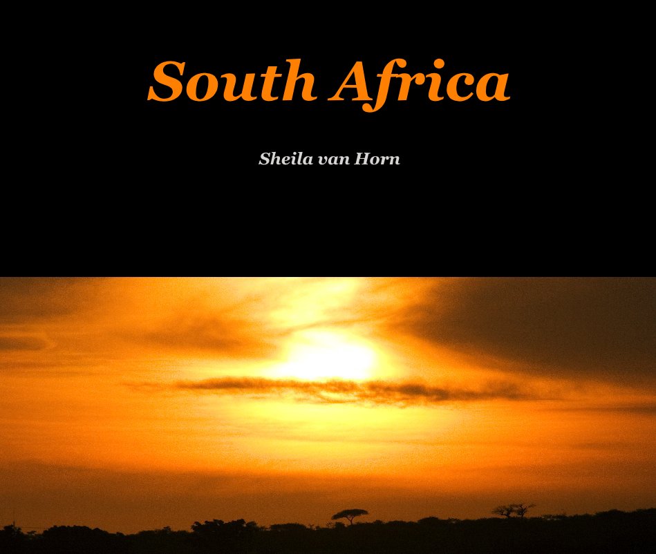Ver South Africa por Sheila van Horn