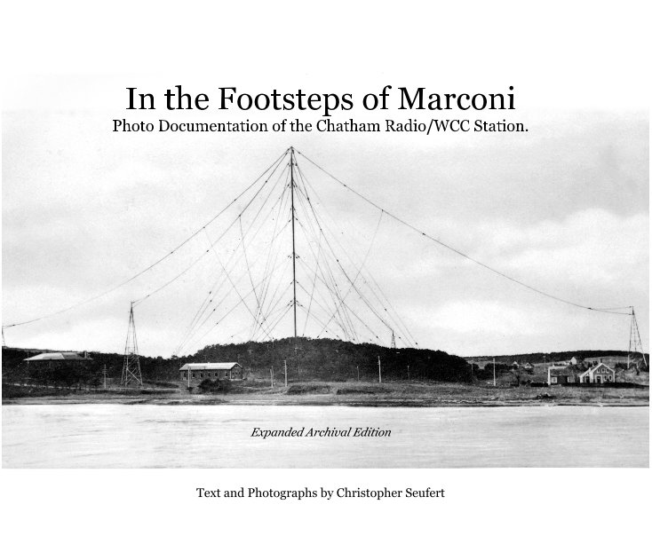 View In the Footsteps of Marconi by Christopher Seufert