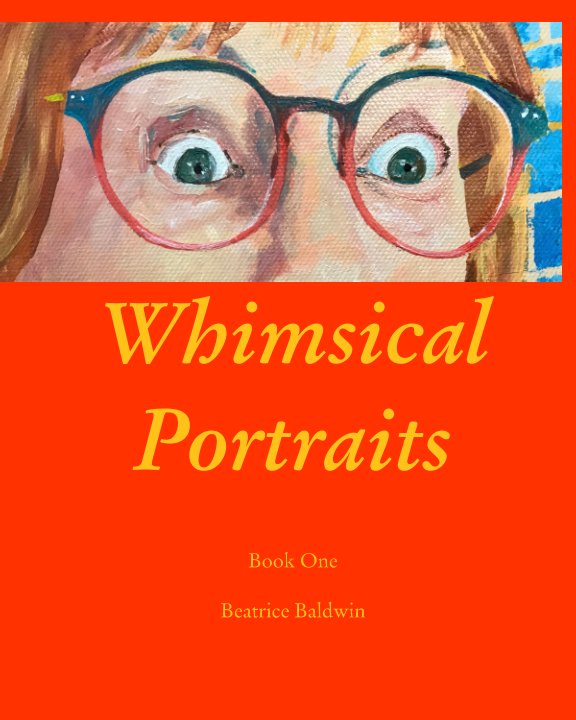 View Whimsical Portraits by Beatrice Baldwin