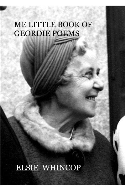 View ME LITTLE BOOK OF GEORDIE POEMS by ELSIE WHINCOP