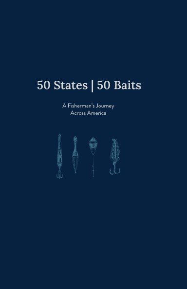 50 States | 50 Baits nach Amy Borg anzeigen