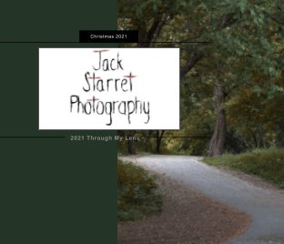 Jack Starret Photography: 2021 Recap book cover