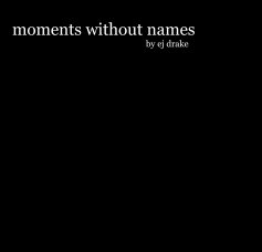 moments without names by ej drake book cover