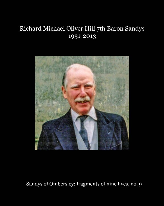 View Richard Michael Oliver 7th Baron Sandys by Martin Davis